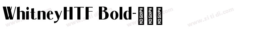 WhitneyHTF Bold字体转换